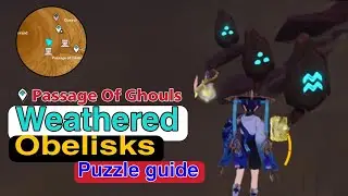 Passage of ghouls | Wathered obelisks puzzle guide | mt. damavand genshin impact 3.4