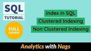 Clustered | Non Clustered Index in SQL Server | SQL Full Course | SQL Tutorial For Beginners (11/11)