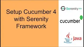 7-Getting Started Cucumber 4 with Serenity Framework