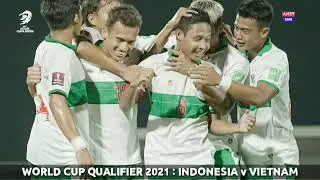 Indonesia vs Vietnam Live Streaming World Cup Qualifier Match 2021- Vietnam vs Indonesia Live Stream