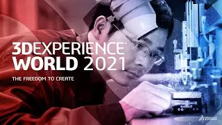 General Session Day 3 - 3DEXPERIENCE World 2021