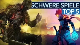 Die 5 schwersten Spiele der letzten Jahre