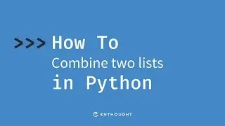 How to combine two lists in Python