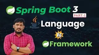 ✅ Spring Boot 3 Tutorial 👨‍💻 | Programming Language VS  Framework | Part-1