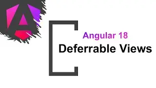 #7 Angular 18 - Deferrable Views | @defer block | defer Loading | Angular 18 new features.