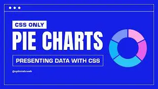 CSS Pie Charts Made Simple - Step-by-Step Guide