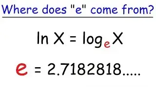 Logarithms - e - Eulers Number