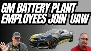 GM Battery Factory Joins Union UAW In Tennessee