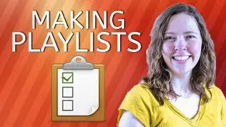 Creating Playlists on YouTube