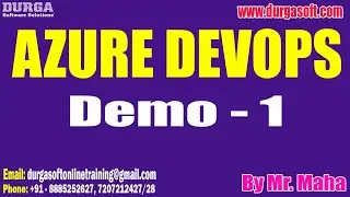 AZURE DEVOPS tutorials || Demo - 1 || by Mr. Maha On 03-01-2024 @9AM IST