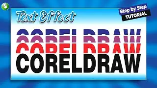 Create Text Effects in Coreldraw | Text Effect in Coreldraw | Coreldrw Designs Tutorial