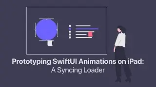 Prototyping SwiftUI Animations on iPad: A Syncing Loader