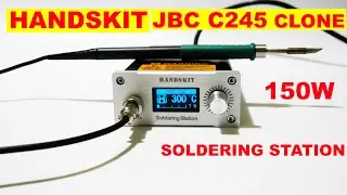 HANDSKIT C245 Паяльная станция на 150W / Clone JBC C245