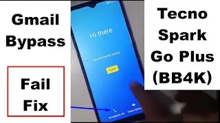 Tecno Spark Go Plus BB4K Frp And Gmail Bypass Lock