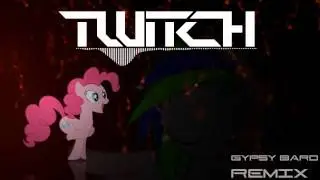 Friendship is Witchcraft - Gypsy Bard (Twitch Remix)