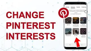 How to Change Pinterest Interests on Android | Pinterest Topics Change