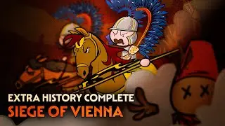 The Siege of Vienna | European History | Extra History Complete