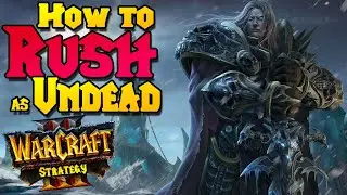 How to Rush with Undead in Warcraft 3