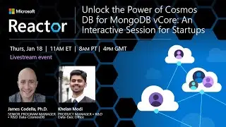 Unlock the Power of Cosmos DB for MongoDB vCore: An Interactive Session for Startups