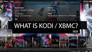 What is Kodi XBMC: An overview of Kodi for your HTPC or Media Center