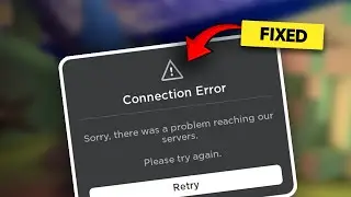 How to Fix Roblox There Was a Problem Reaching Our Servers (2024)