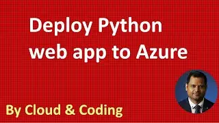 How to deploy the python web app to Azure from VS code