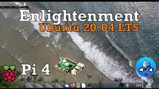 Ubuntu 20.04 enlightenment. Raspberry Pi 4