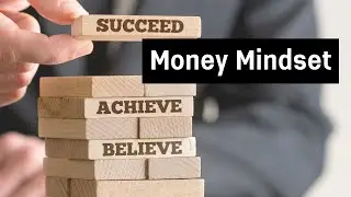 Money Mindset | Do you believe you can do this?  * Video 3