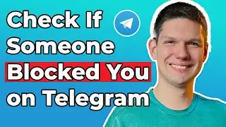 How To Check If Someone Blocked You On Telegram?