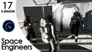 Space Engineers (S8) #17 