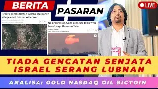 🙄1 JUL 24. Update Pasaran Anda Perlu Tahu! Israel Serang Lubnan | Tiada Gencatan Senjata Gaza