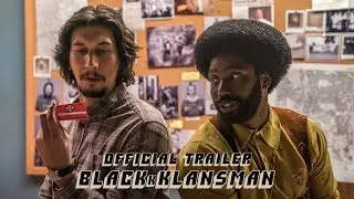 BLACKkKLANSMAN - Official Trailer [HD] - In Theaters August 10