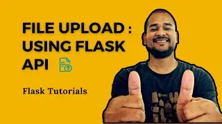 How to upload files in flask using Python. File Uploads with Flask and Python: Step-by-Step Guide