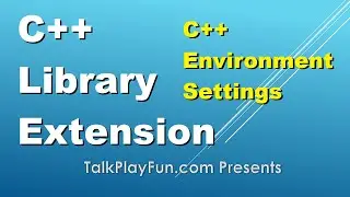 Setting System Environment Variables for Microsoft Visual C++, GNU GCC/g++ and clang++ (000)