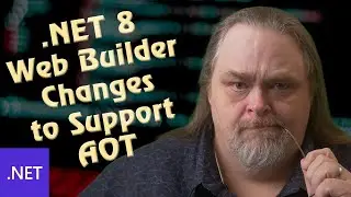 Coding Shorts: .NET 8 Web Builder Changes to Support AOT