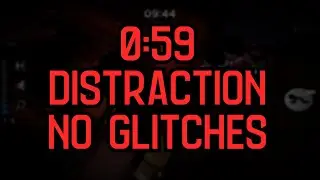 Distraction Beaten in Under 1 Minute Glitchless || New World Record Squad