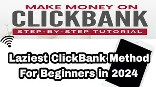 Clickbank Affiliate Marketing 2024 | ClickBank For Beginners in 2024 | How To Earn with Clickbank