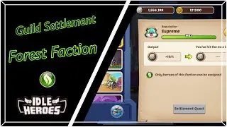 Idle Heroes - Guild Settlement Forest Faction MAXED