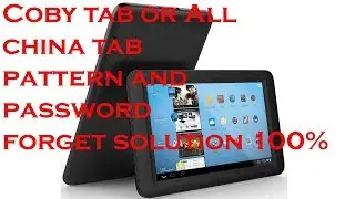 How to hard reset Coby tab All china tab pattern and password forget solution