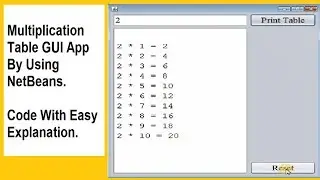 multiplication table GUI app in java by using NetBeans and Java swing (code with easy explanation)