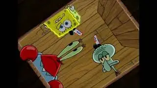 SpongeBob - Squid out.