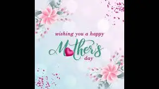 Mother's Day Animation | Whatsapp Status | After effects