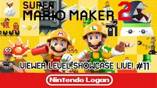 Super Mario Maker 2 Viewer Level LIVE Showcase! #11