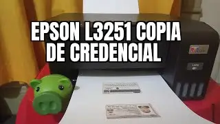 Epson L3251 como sacar copias de credencial , fácil y sencillo !