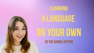 Becoming a polyglot & how the school system can slow down your language learning progress