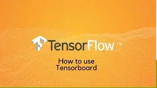 How to use tensorboard