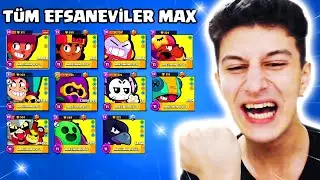 TÜM EFSANEVİ KARAKTERLERİMİ MAXLADIM