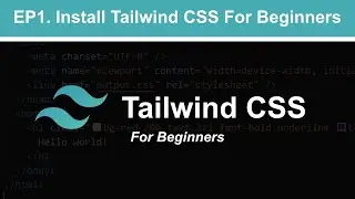 How to Install Tailwind CSS v3 For Beginners