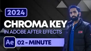 How to Use Chroma Key in Adobe After Effects 2024 | Keying Effects in After Effects 2024