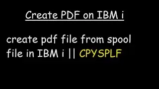 Using CPYSPLF to create pdf